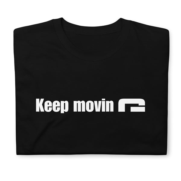 Keep moving - Minimal T-Shirt - G's Online Store