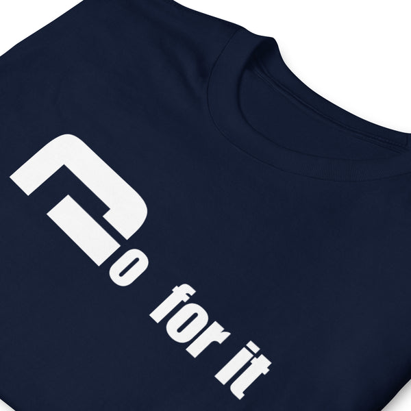 Go for it - Minimal T-Shirt - G's Online Store