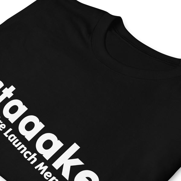 staaake Pre-Launch Unisex T-Shirt