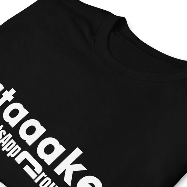 staaake Whatsapp Group Unisex T-Shirt