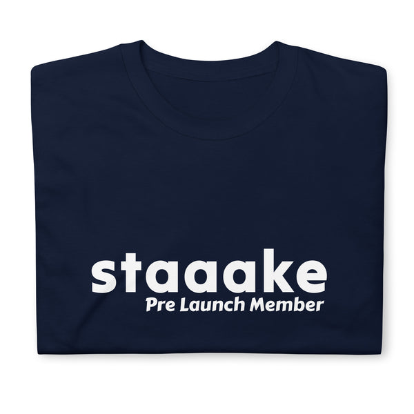 staaake Pre-Launch Unisex T-Shirt