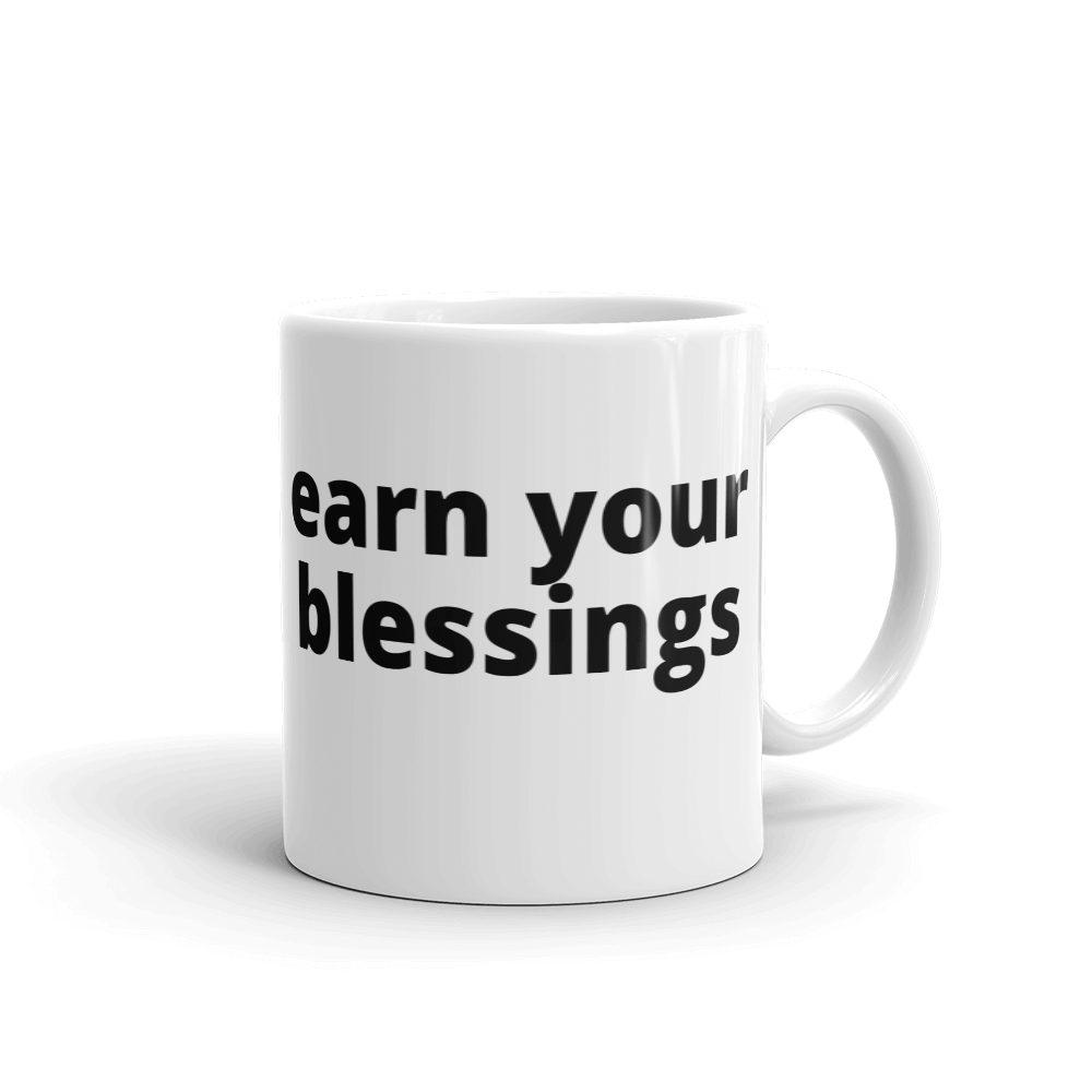 earn your blessings - G's Online Store