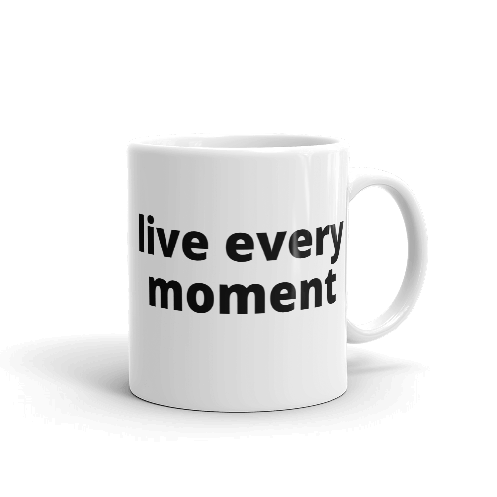 live every moment - G's Online Store