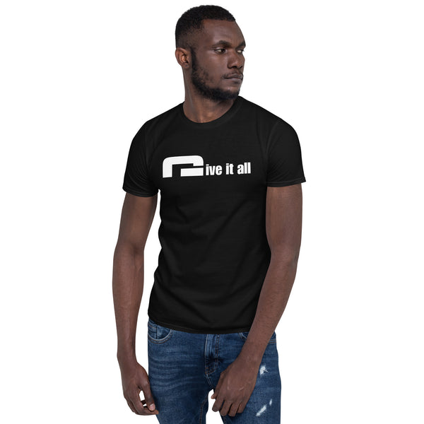 Give it all - Minimal T-Shirt - G's Online Store