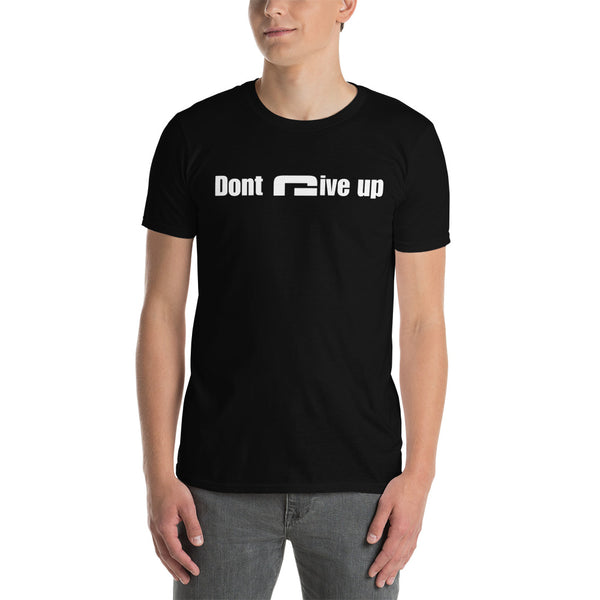 Dont give up - Minimal T-Shirt - G's Online Store